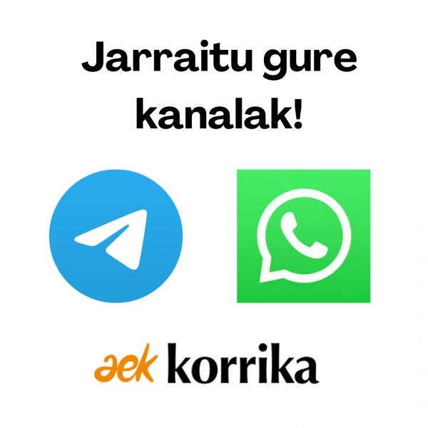 Jarraitu AEK-KORRIKAren kanalak Whatsapp eta Telegramen