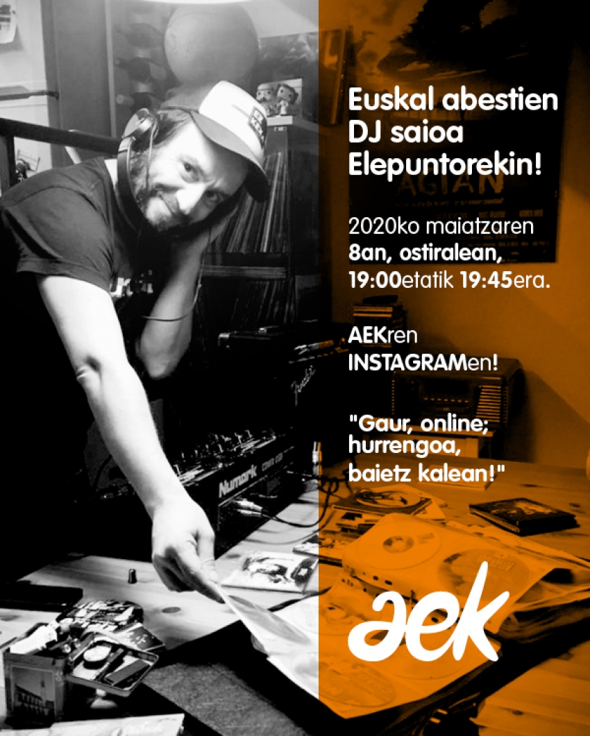 Euskal abestien DJ saioa Elepuntorekin!!